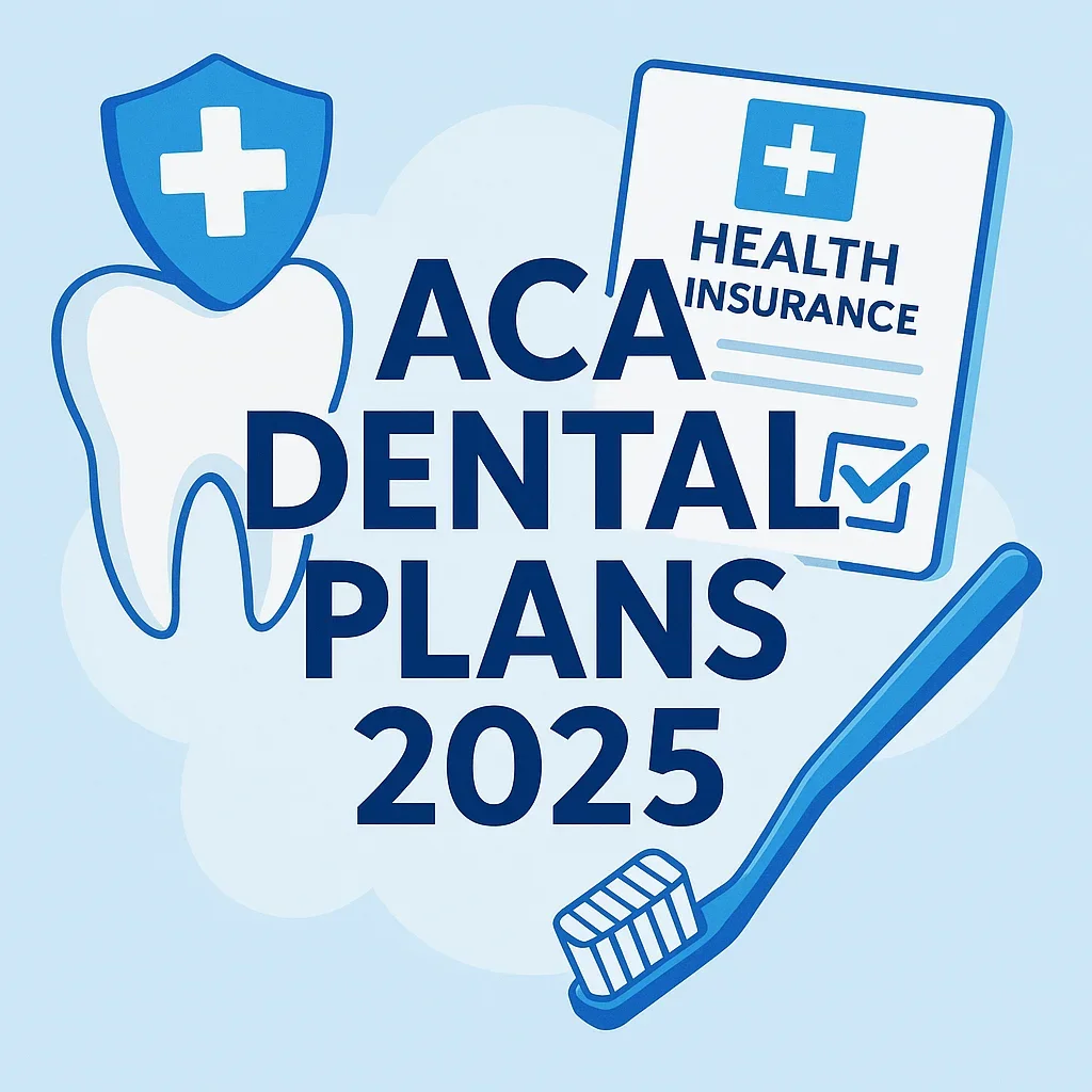 ACA Dental Plans 2025 5 aca dental plans 2025