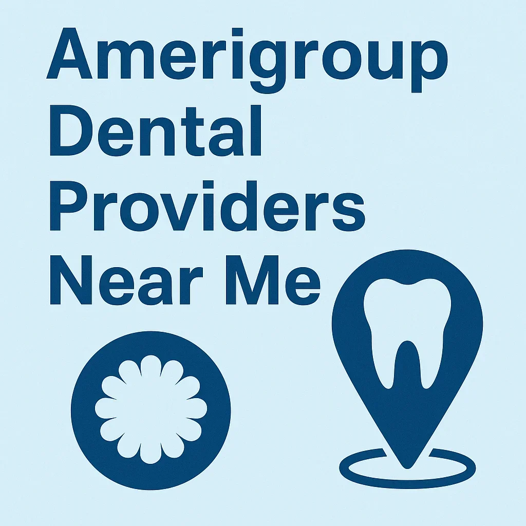 Amerigroup Dental Providers Near Me 5 amerigroup dental providers near me