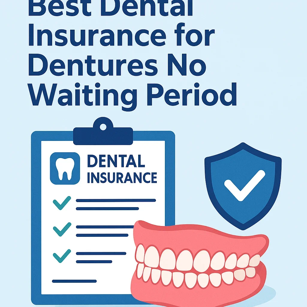 Best Dental Insurance for Dentures No Waiting Period 5 best dental insurance for dentures no waiting period