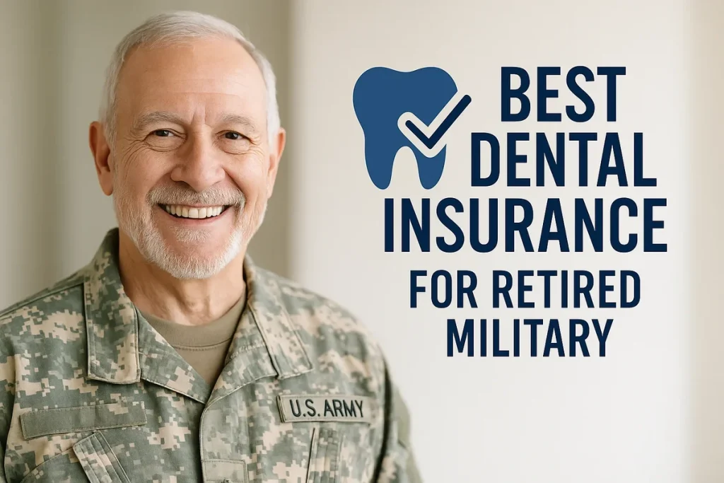 Best Dental Insurance for Retired Military 4 best dental insurance for retired military