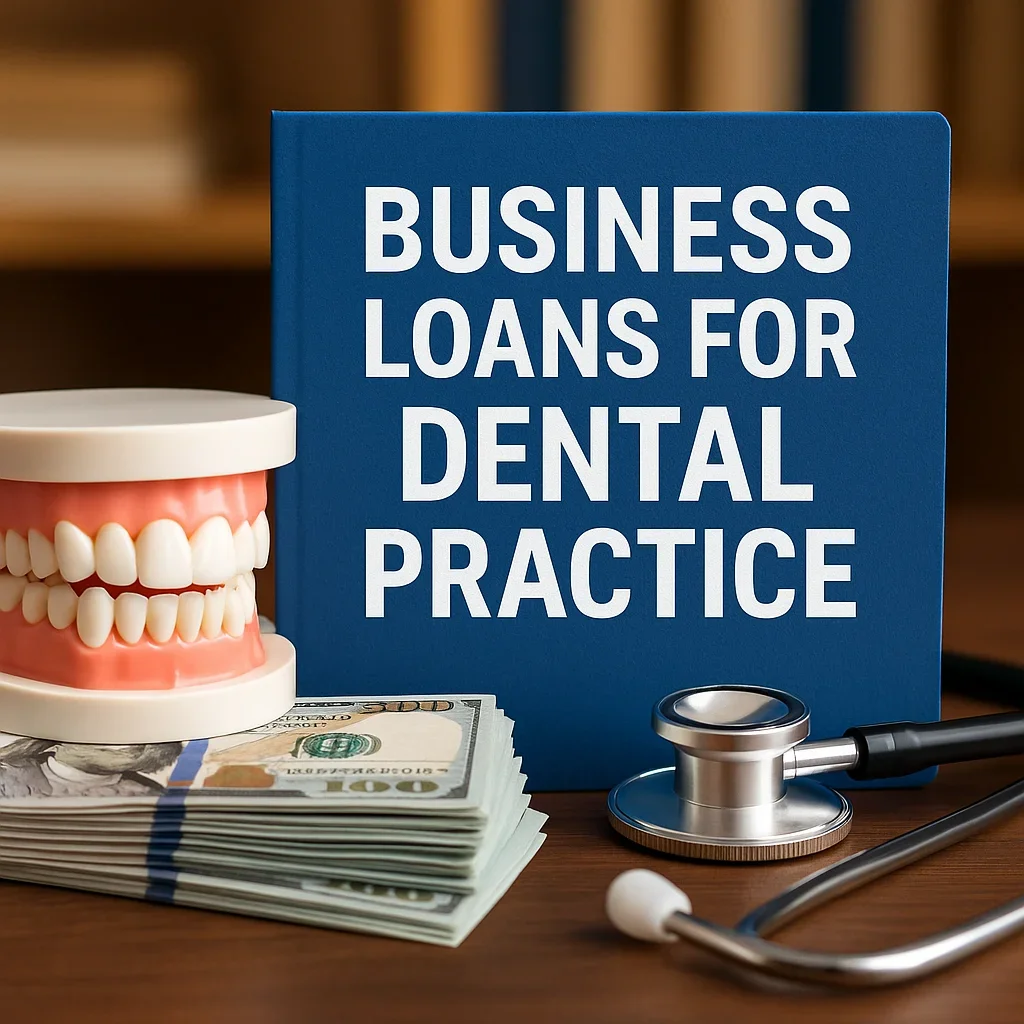 Business Loans for Dental Practice: Complete Guide 5 business loans for dental practice