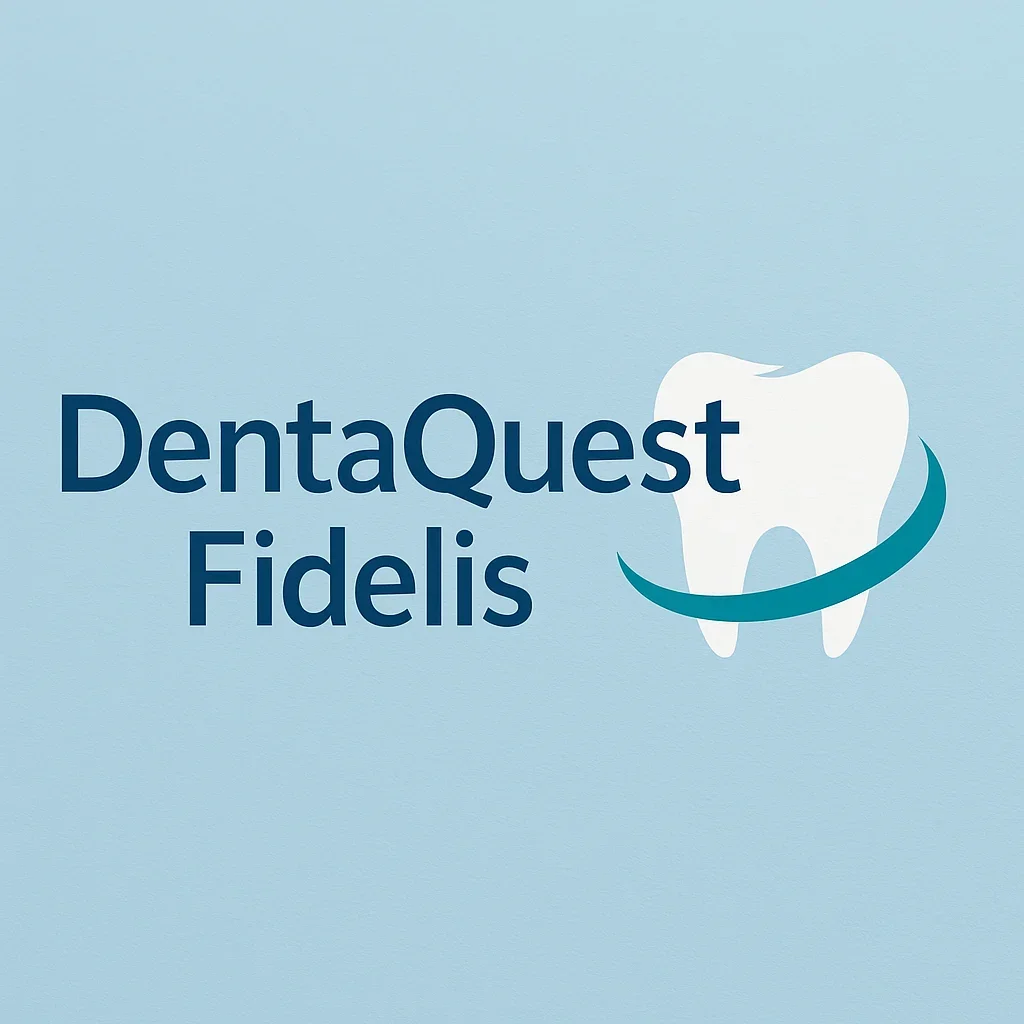 DentaQuest Fidelis: Comprehensive Guide for Patients 5 dentaquest fidelis