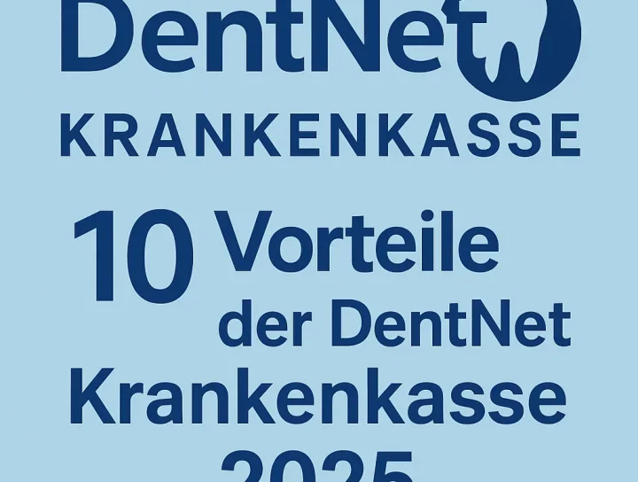 dentnet krankenkasse: Alles, was Sie 2025 wissen müssen 16 dentnet krankenkasse