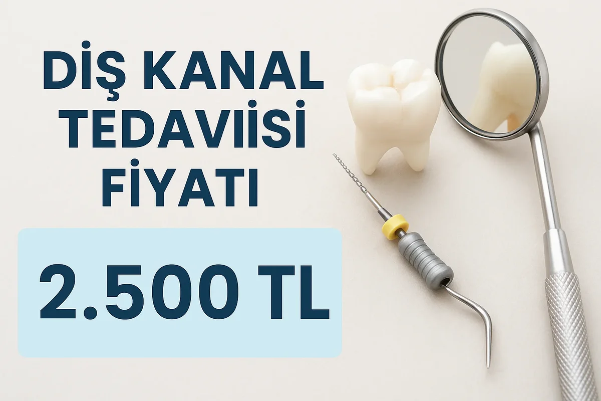 Diş Kanal Tedavisi Fiyatı 2025: Güncel Bilgiler 5 dis kanal tedavisi fiyati