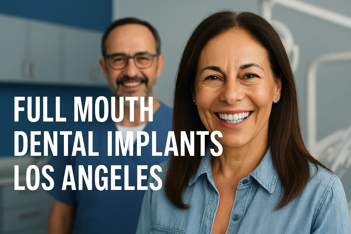 Full Mouth Dental Implants Los Angeles 5 full mouth dental implants los angeles