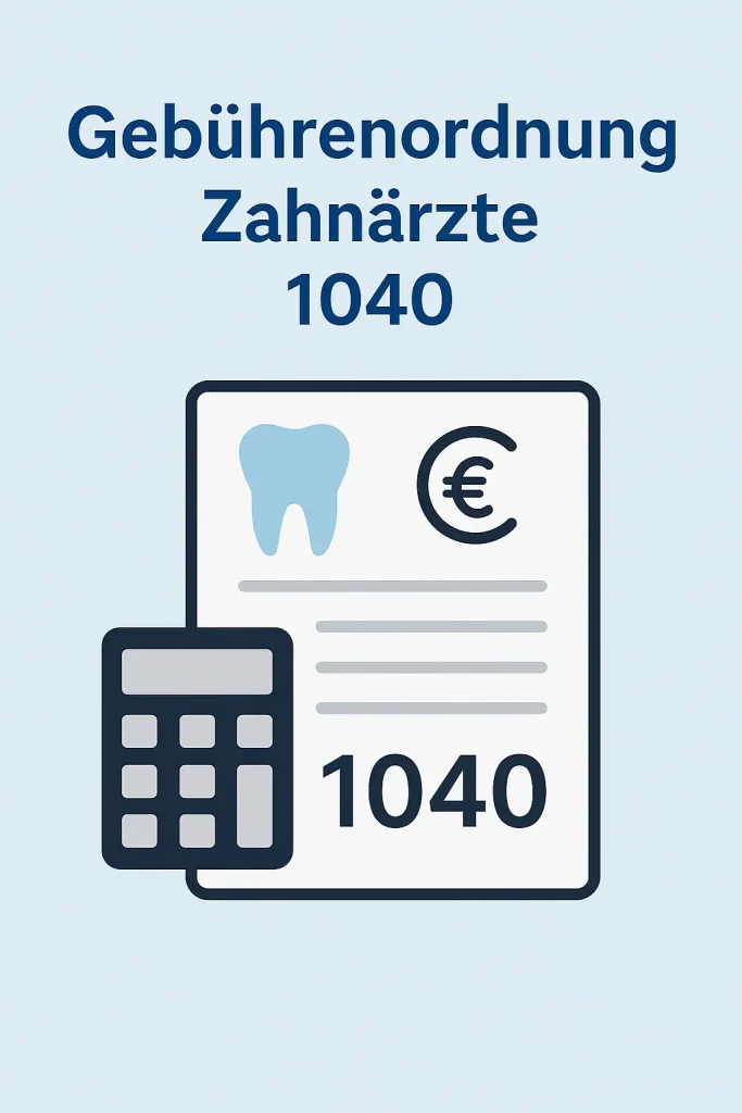 Gebührenordnung Zahnärzte 1040: Alles, was Sie wissen müssen 4 gebührenordnung zahnärzte 1040