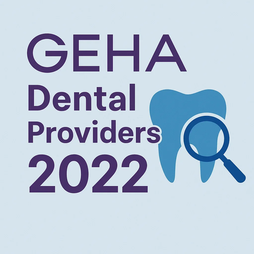 GEHA Dental Providers 2022: Complete Guide for 2025 5 geha dental providers 2022
