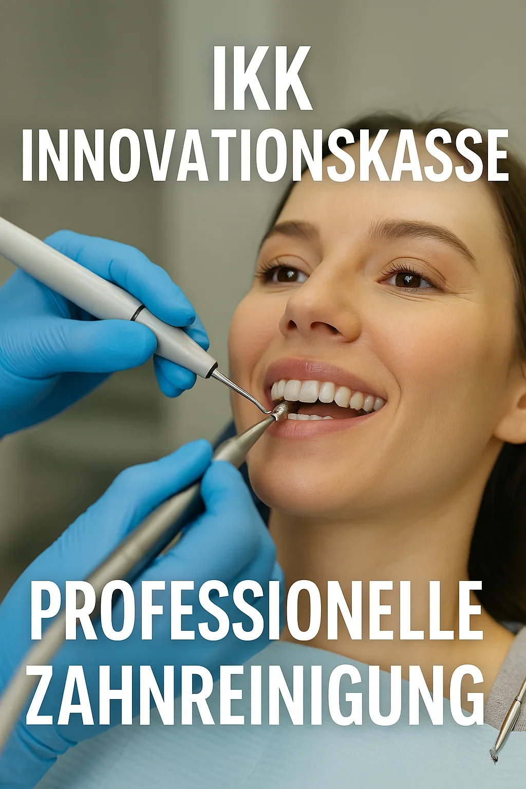 ikk innovationskasse professionelle zahnreinigung: Alles, was Sie wissen müssen 5 ikk innovationskasse professionelle zahnreinigung