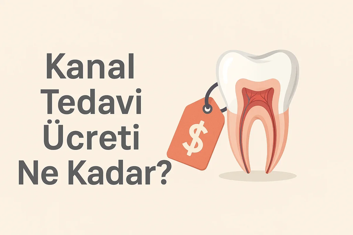 kanal tedavi ucreti ne kadar