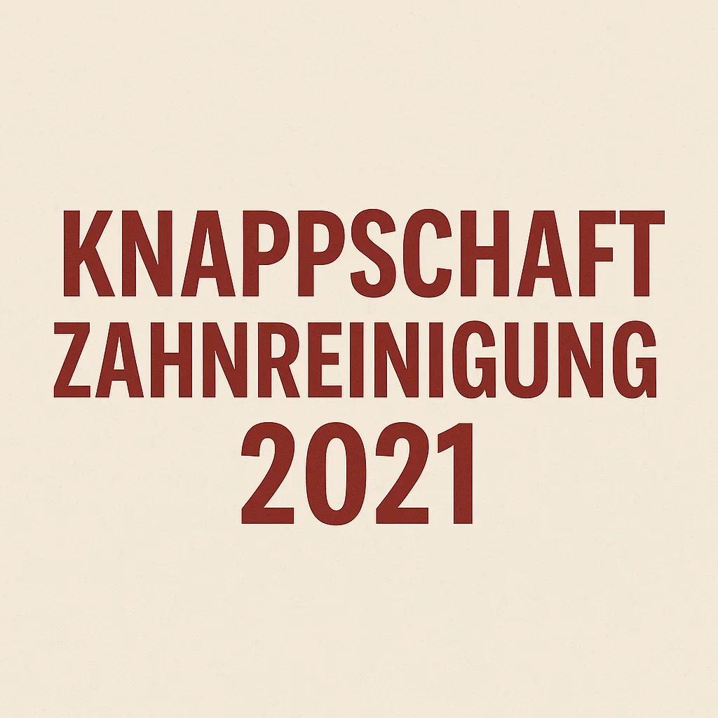 Knappschaft Zahnreinigung 2025 – Alle Infos im Überblick 5 knappschaft zahnreinigung 2021