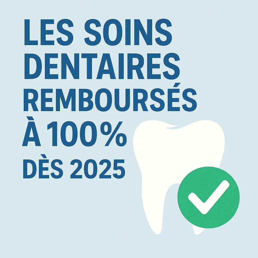 Les soins dentaires remboursés à 100 dès 2025 : ce qu’il faut savoir 5 les soins dentaires remboursés à 100 dès 2025
