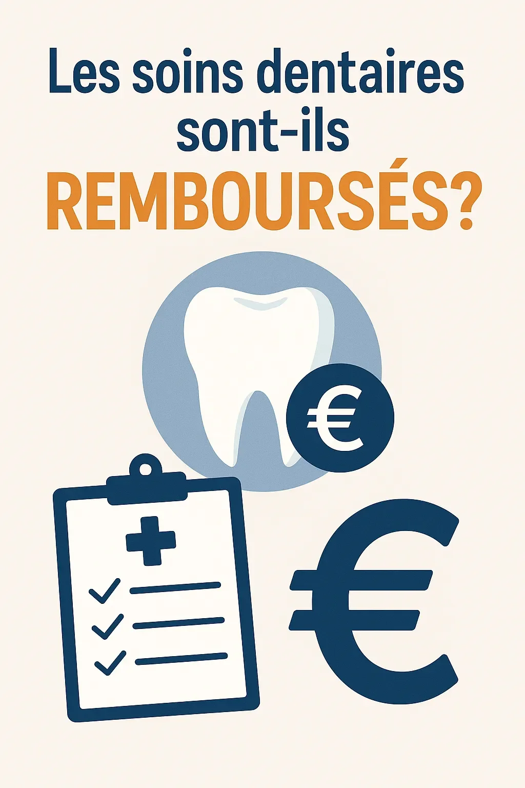 Les soins dentaires sont ils remboursés en 2025 ? 5 les soins dentaires sont ils remboursés