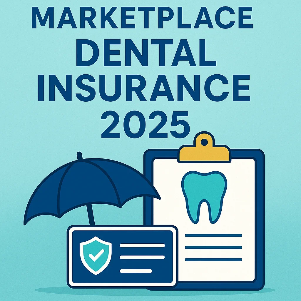 Marketplace Dental Insurance 2025: Complete Guide 5 marketplace dental insurance 2025
