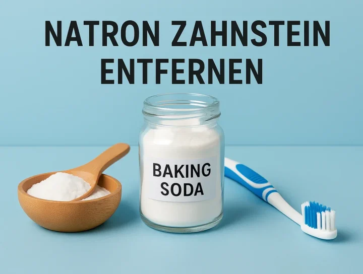 Natron Zahnstein entfernen – Wirkung, Risiken & Alternativen 16 natron zahnstein entfernen