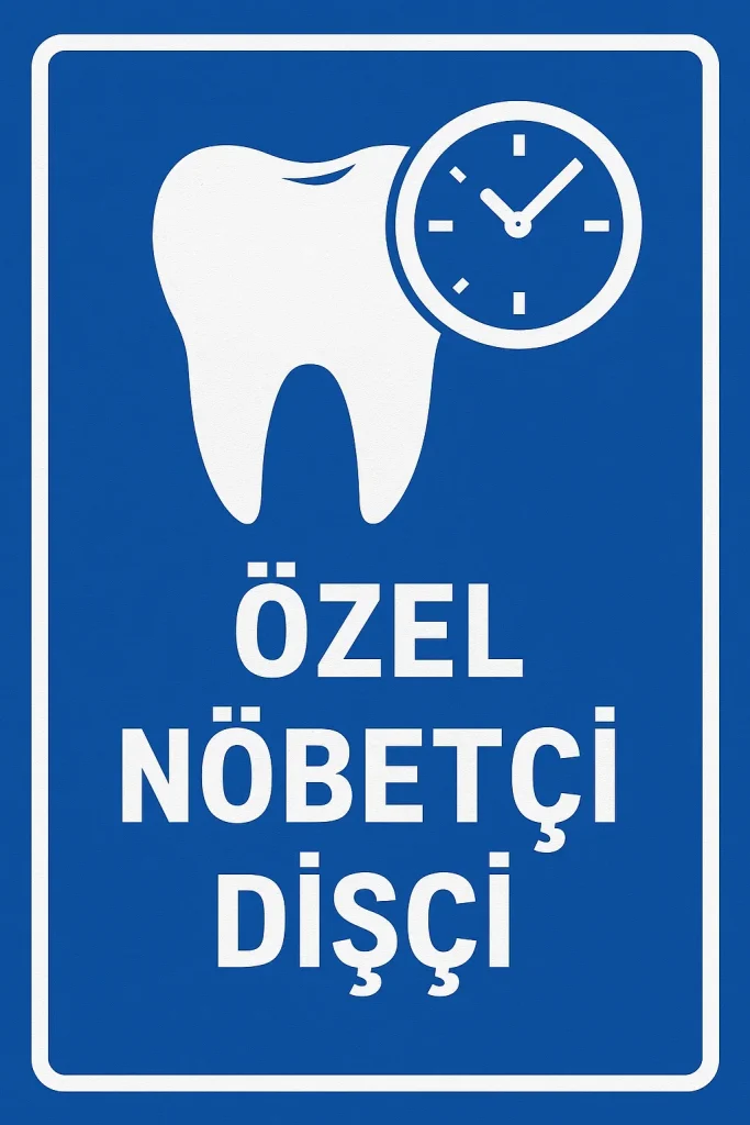 Özel Nöbetçi Dişçi: Acil Durumlarda Güvenilir Çözüm 4 ozel nobetci disci
