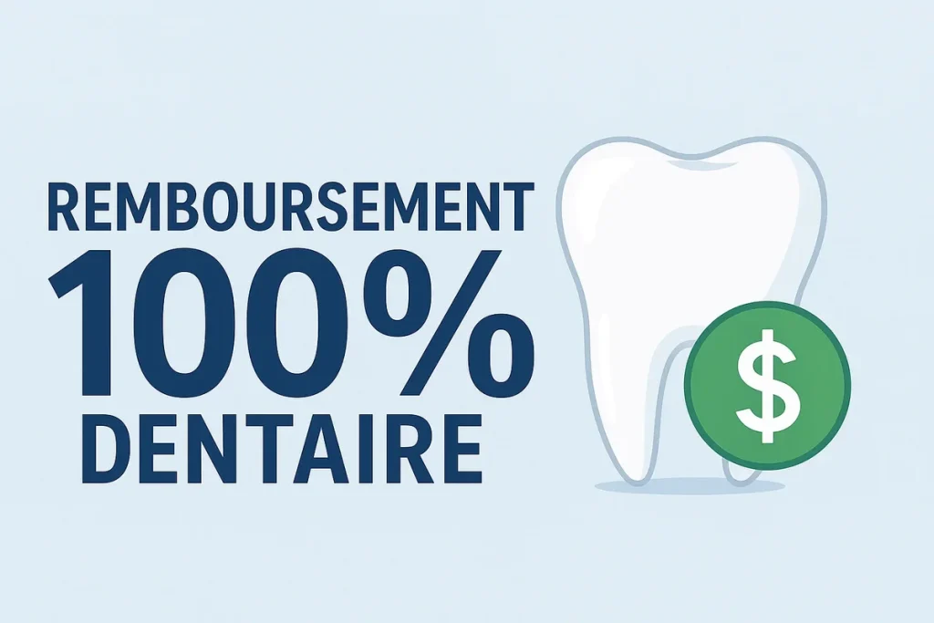 Remboursement 100 pour cent dentaire : tout comprendre 4 remboursement 100 pour cent dentaire