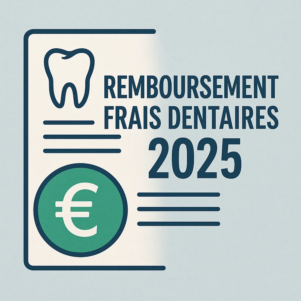Remboursement frais dentaires 2025 : Guide complet et conseils utiles 5 remboursement frais dentaires 2025