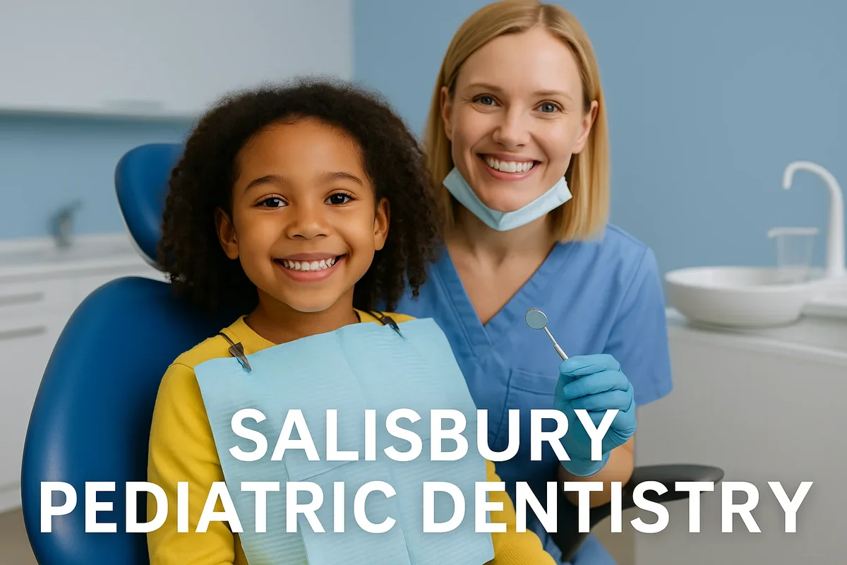 salisbury pediatric dentistry