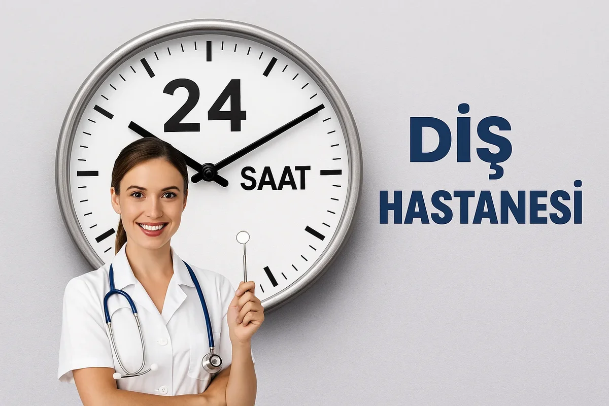 24 saat dis hastanesi