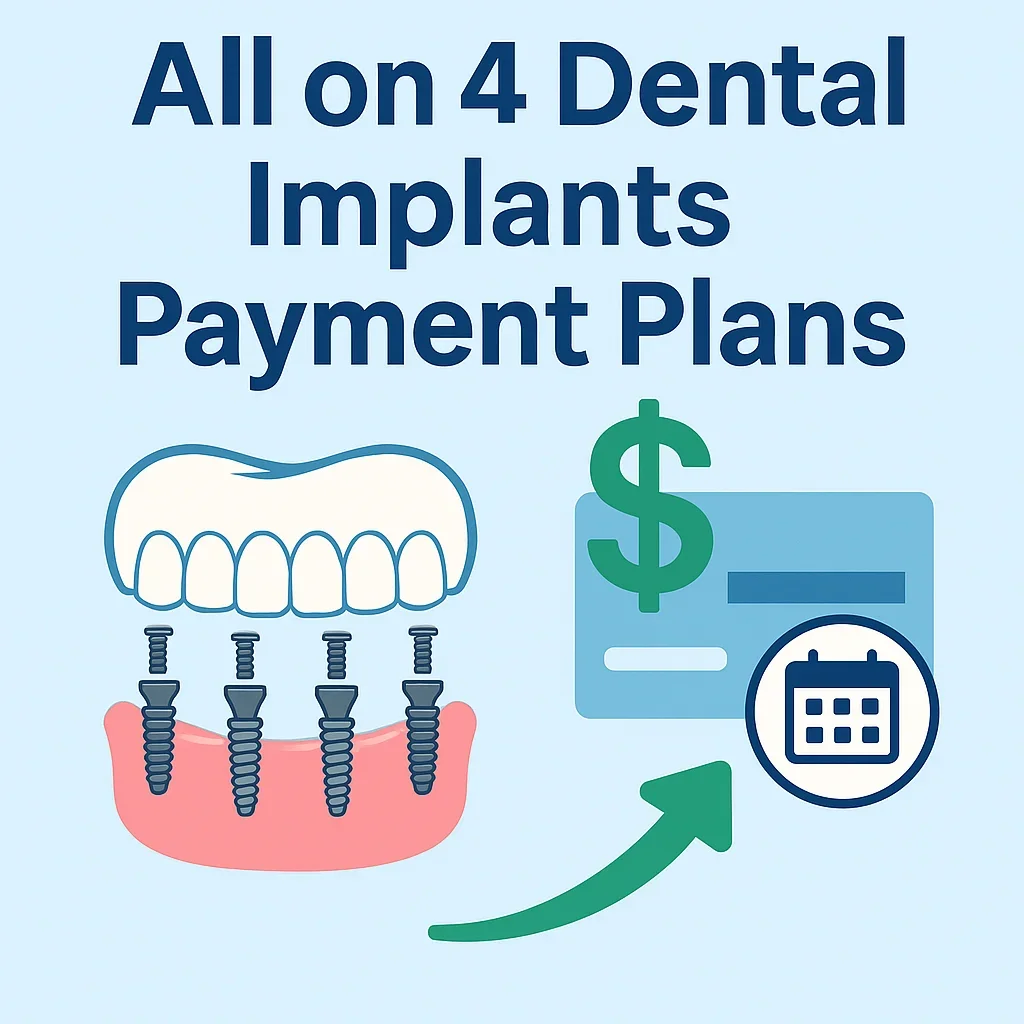 All on 4 Dental Implants Payment Plans: Affordable Smile Restoration Options 5 all on 4 dental implants payment plans