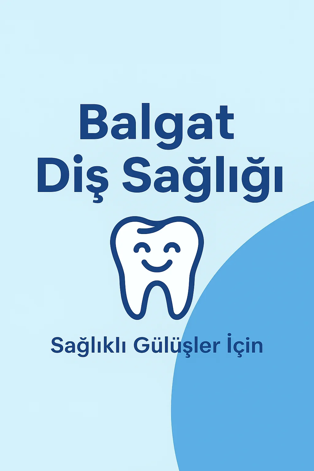 Balgat Diş Sağlığı: Sağlıklı Bir Gülüş İçin Bilmeniz Gerekenler 7 balgat dis sagligi