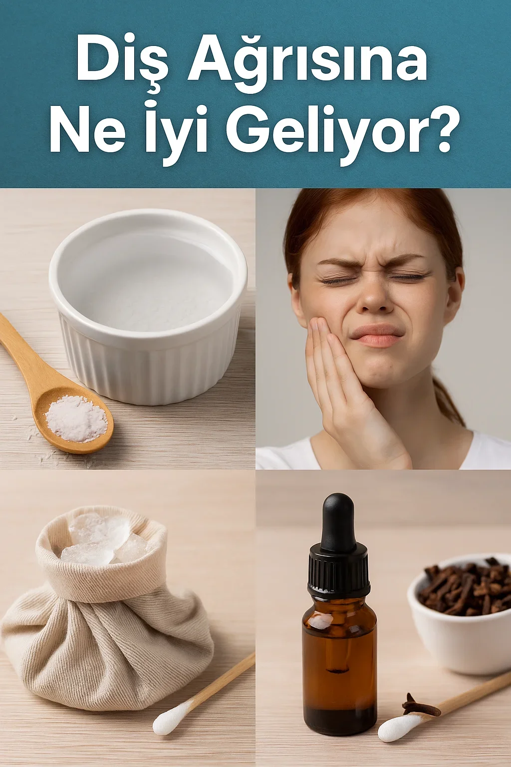 Diş Ağrısına Ne İyi Geliyor? 10 Bilimsel ve Doğal Yöntem 5 dis agrisina ne iyi geliyor