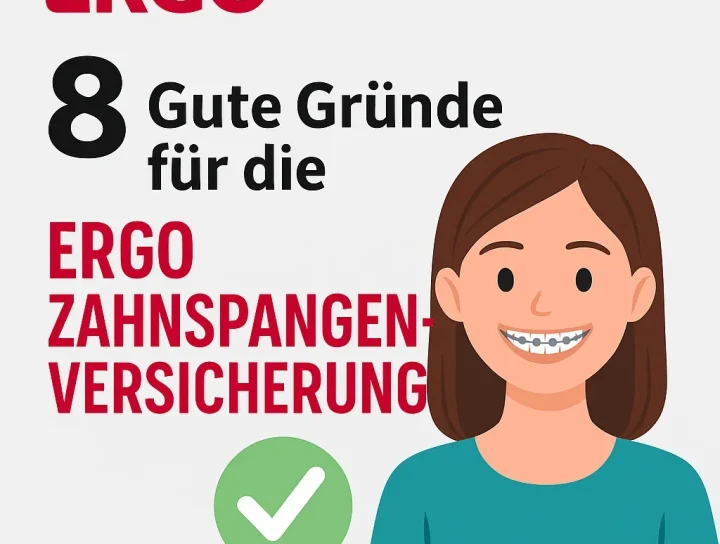 Ergo Zahnspangenversicherung: Was Eltern und Erwachsene 2025 wissen müssen 4 ergo zahnspangenversicherung
