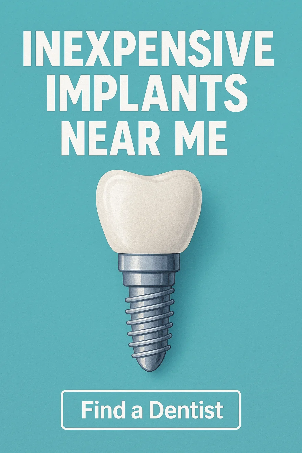 inexpensive implants near me