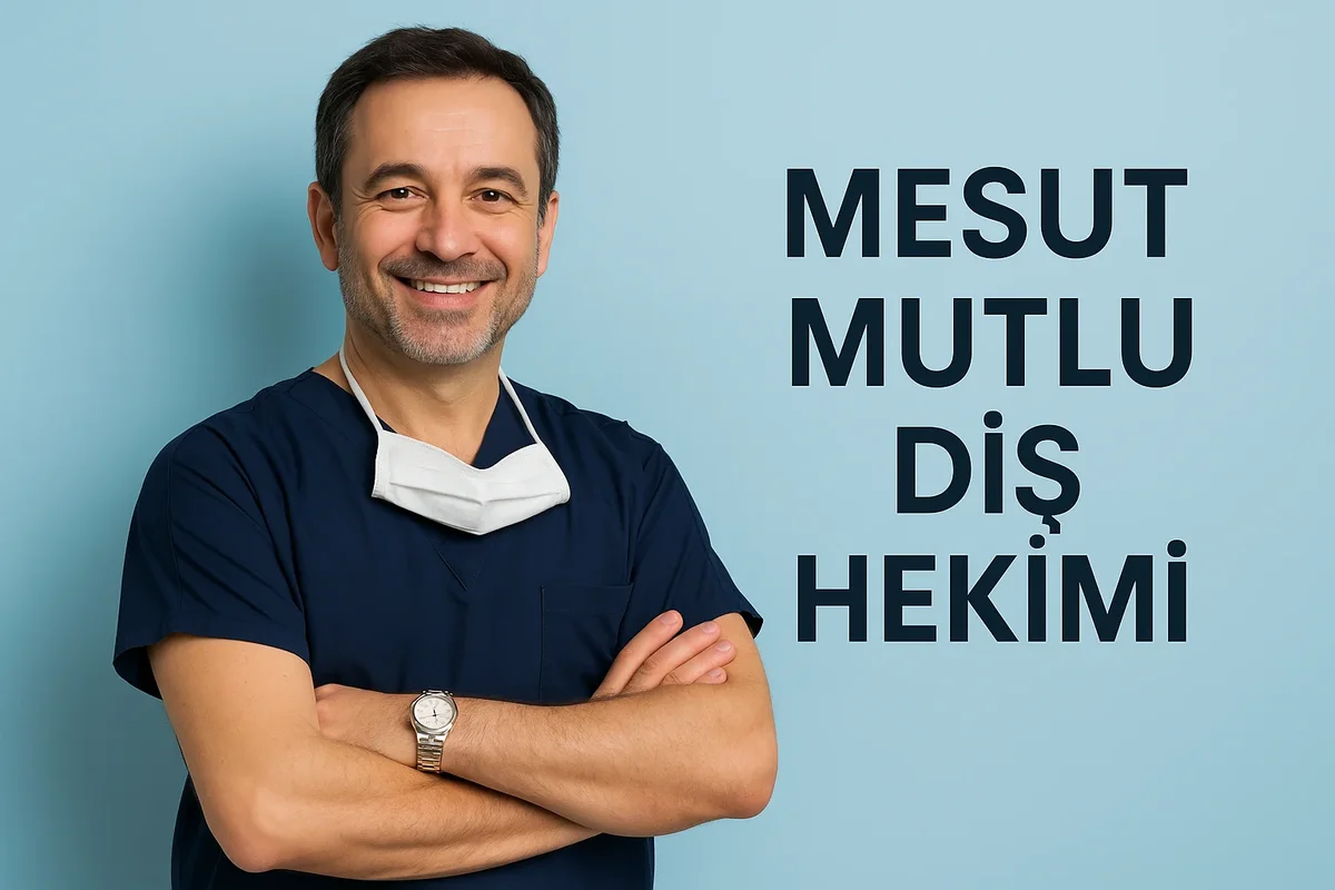 mesut mutlu dis hekimi
