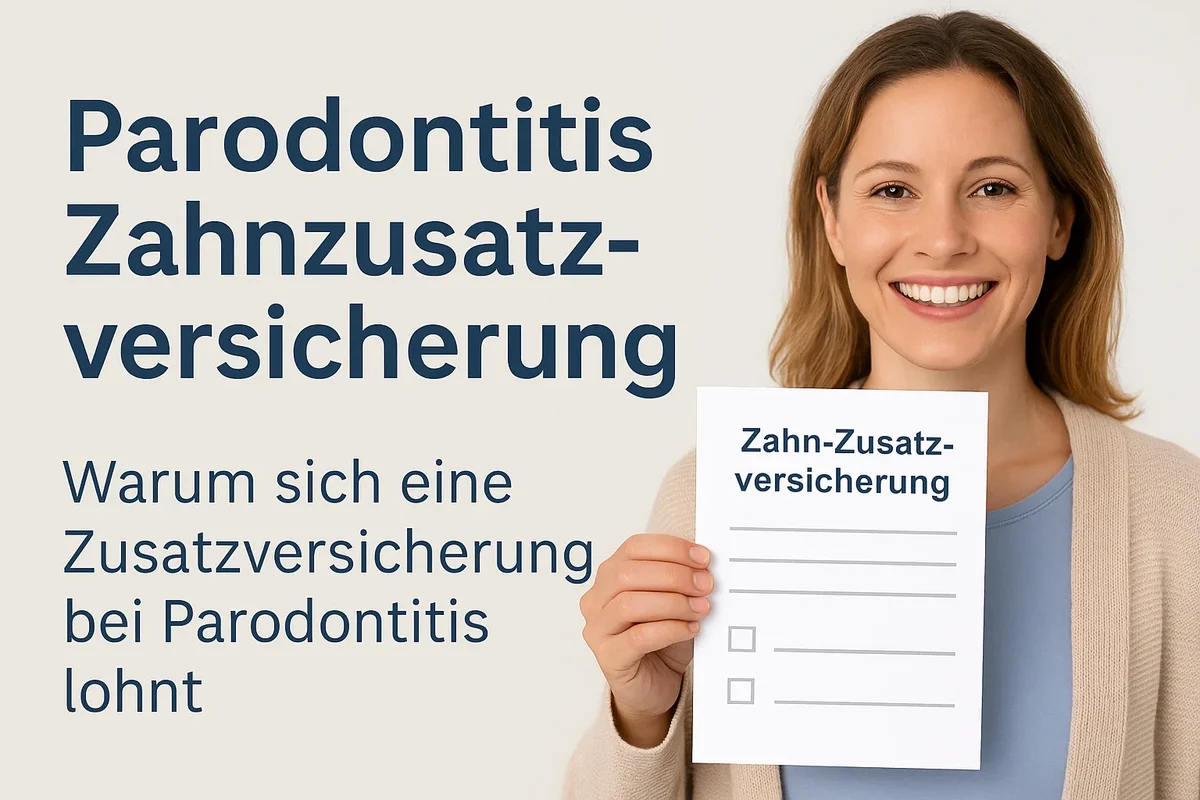 Parodontitis Zahnzusatzversicherung: Warum sie 2025 unverzichtbar ist 5 parodontitis zahnzusatzversicherung