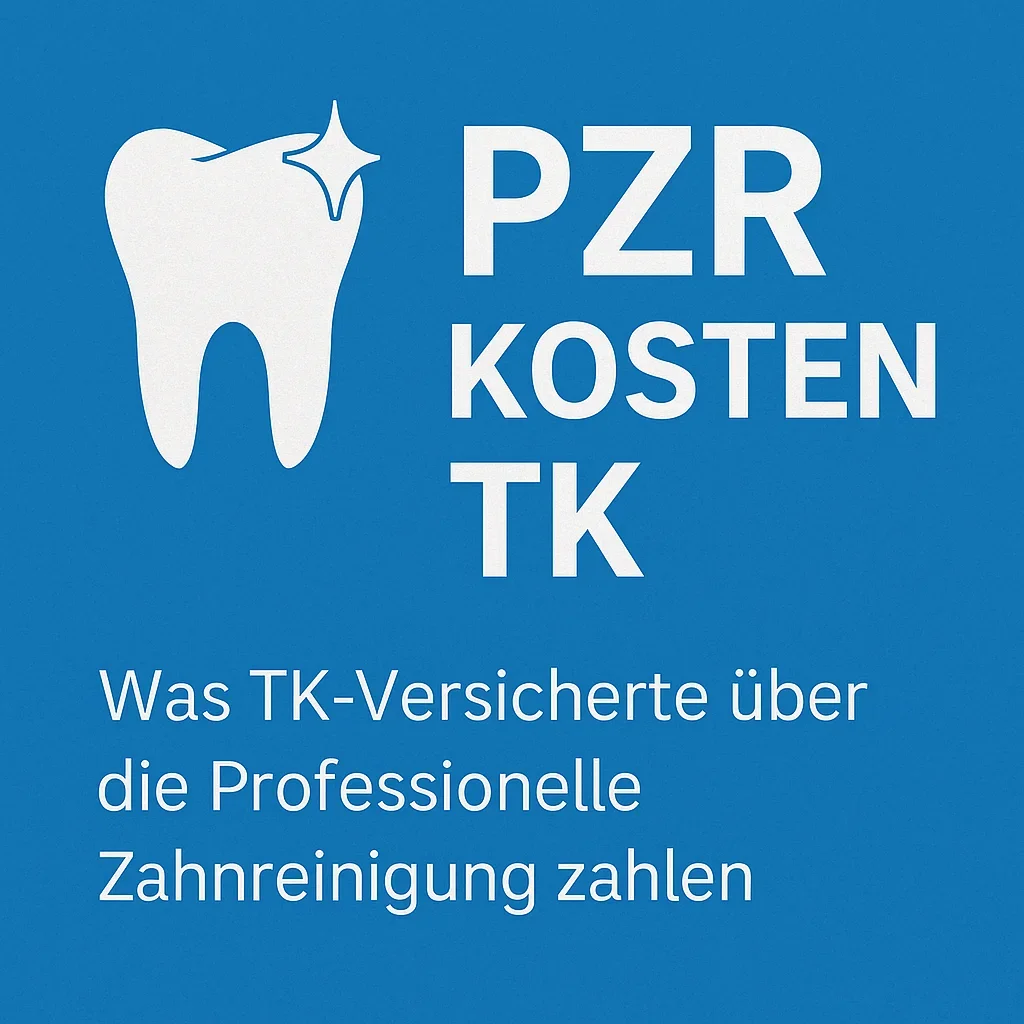 PZR Kosten TK: Was die Techniker Krankenkasse wirklich zahlt 5 pzr kosten tk