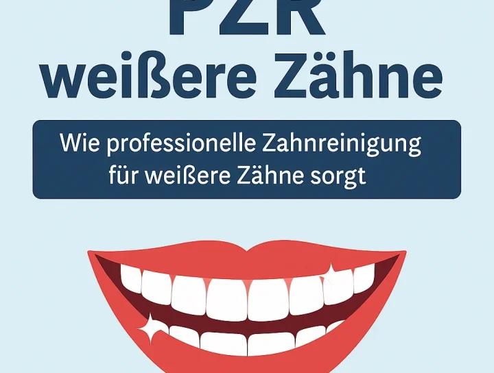 PZR weißere Zähne – so funktioniert professionelle Zahnreinigung wirklich 12 pzr weißere zähne