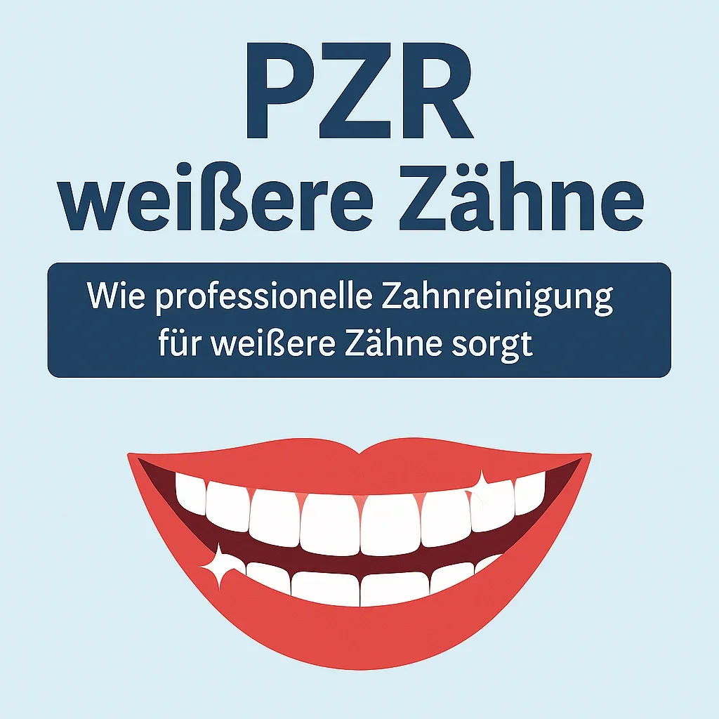 PZR weißere Zähne – so funktioniert professionelle Zahnreinigung wirklich 5 pzr weißere zähne