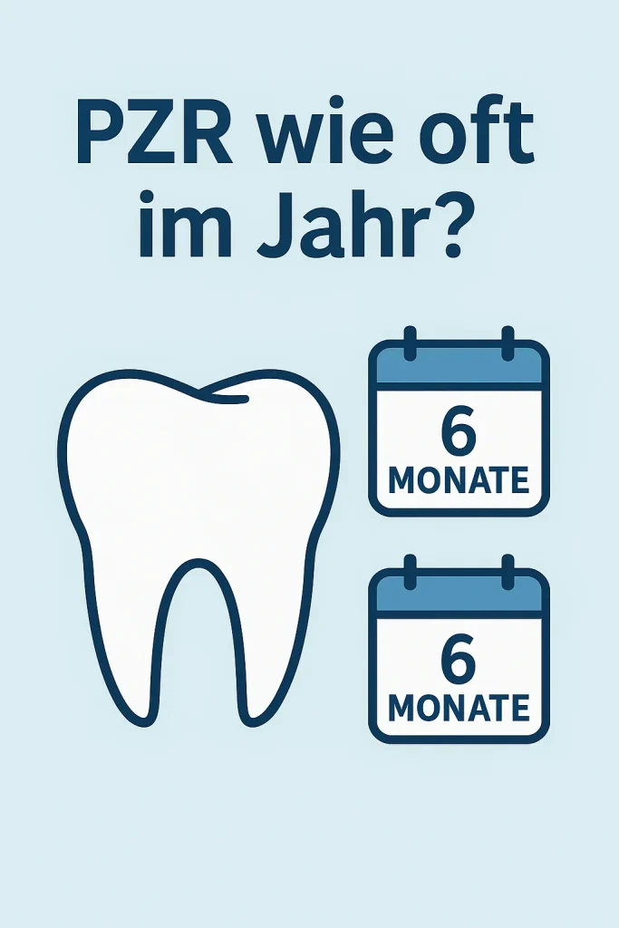 PZR wie oft im Jahr? So bleibt dein LĂ€cheln gesund đ 4 pzr wie oft im jahr
