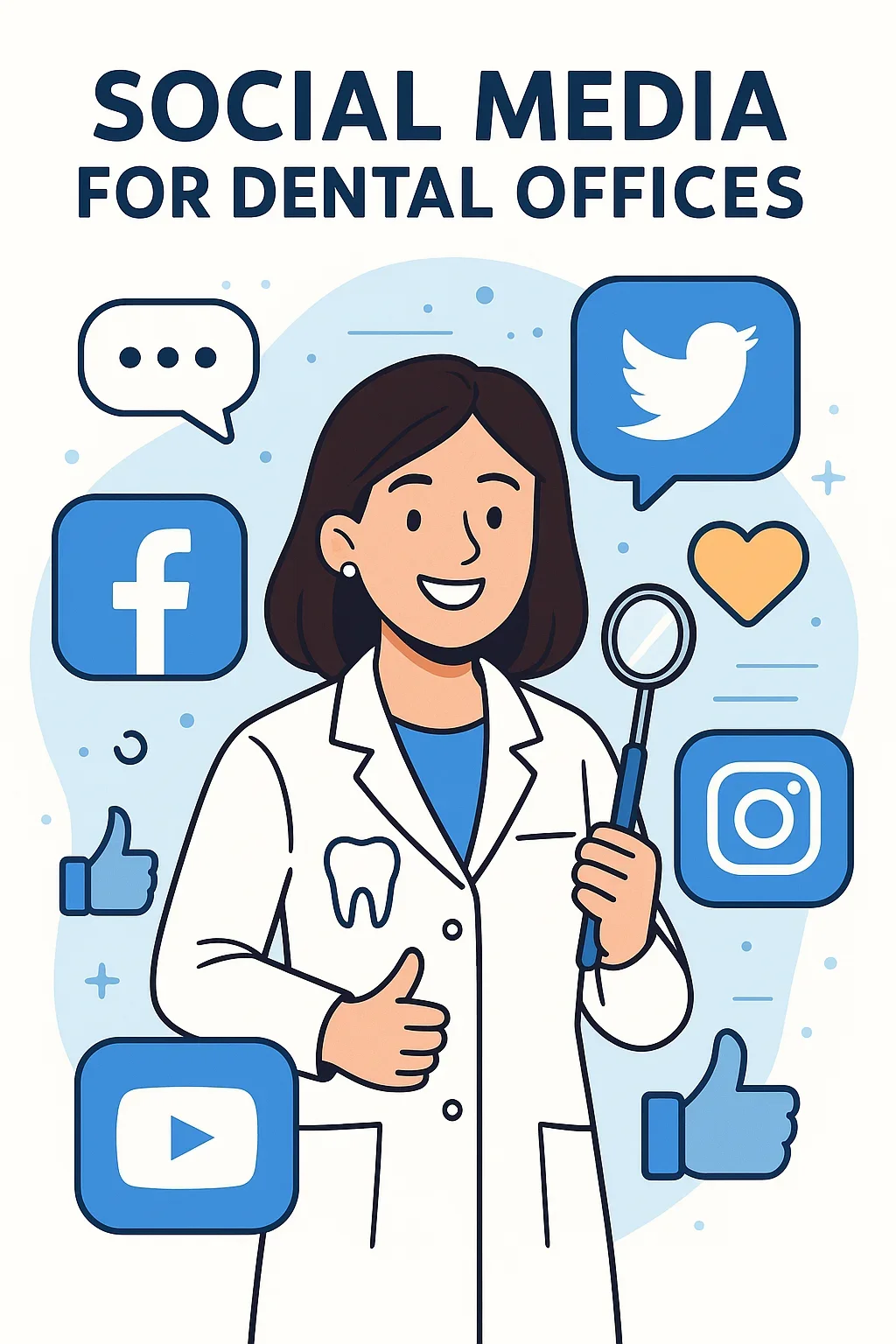 Social Media for Dental Offices: 10 Proven Strategies for Growth 5 social media for dental offices