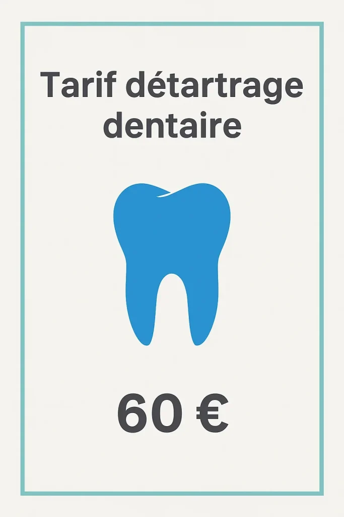 Tarif detartrage dentaire : guide complet pour patients 4 tarif detartrage dentaire