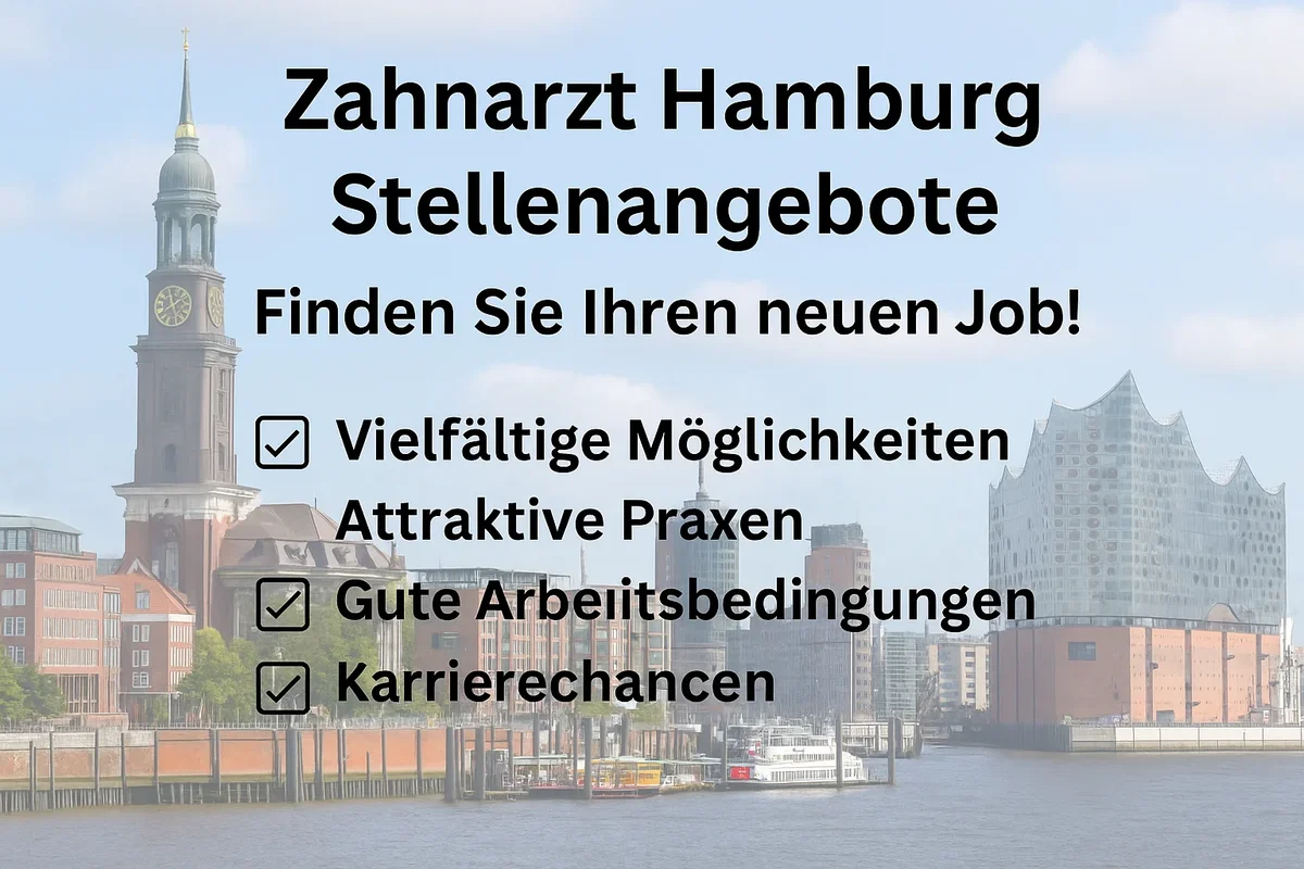 Zahnarzt Hamburg Stellenangebote: Die besten Jobs 2025 5 zahnarzt hamburg stellenangebote