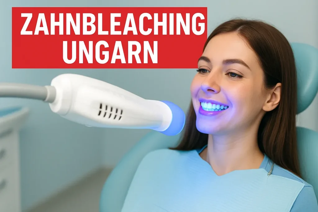 Zahnbleaching Ungarn – So erhalten Sie Ihr strahlendstes Lächeln 4 zahnbleaching ungarn