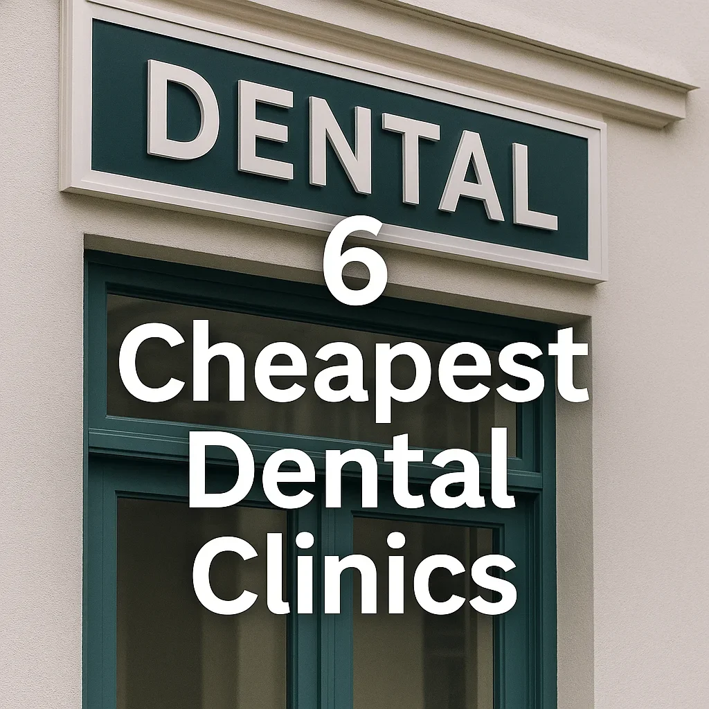 Cheapest Dental Clinic: Complete Guide for Smart Patients 5 cheapest dental clinic