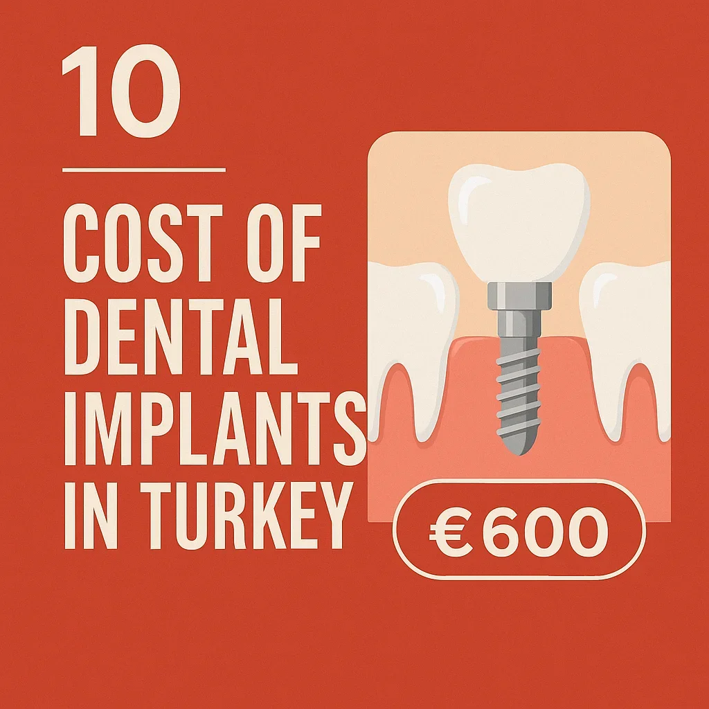 Cost of Dental Implants in Turkey – Full 2025 Guide 5 cost of dental implants in turkey