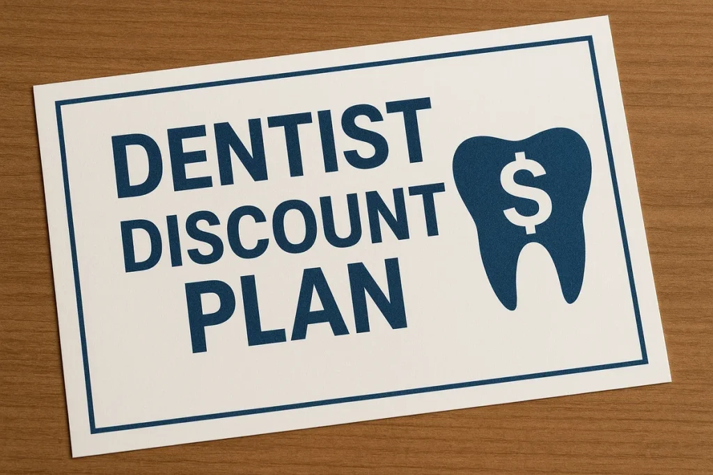 Dentist Discount Plan: The Complete 2025 Guide 4 dentist discount plan