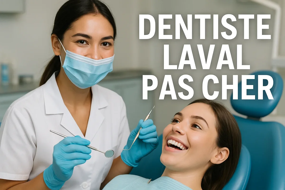 dentiste laval pas cher