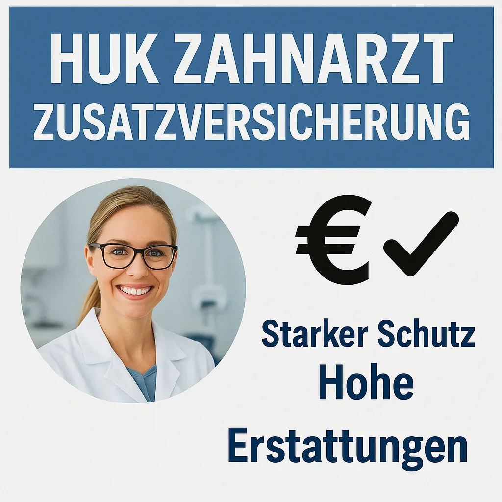 huk zahnarzt zusatzversicherung: Der komplette Leitfaden 2025 5 huk zahnarzt zusatzversicherung