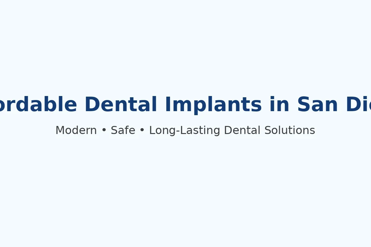 Affordable Dental Implants in San Diego 5 affordable dental implants in san diego