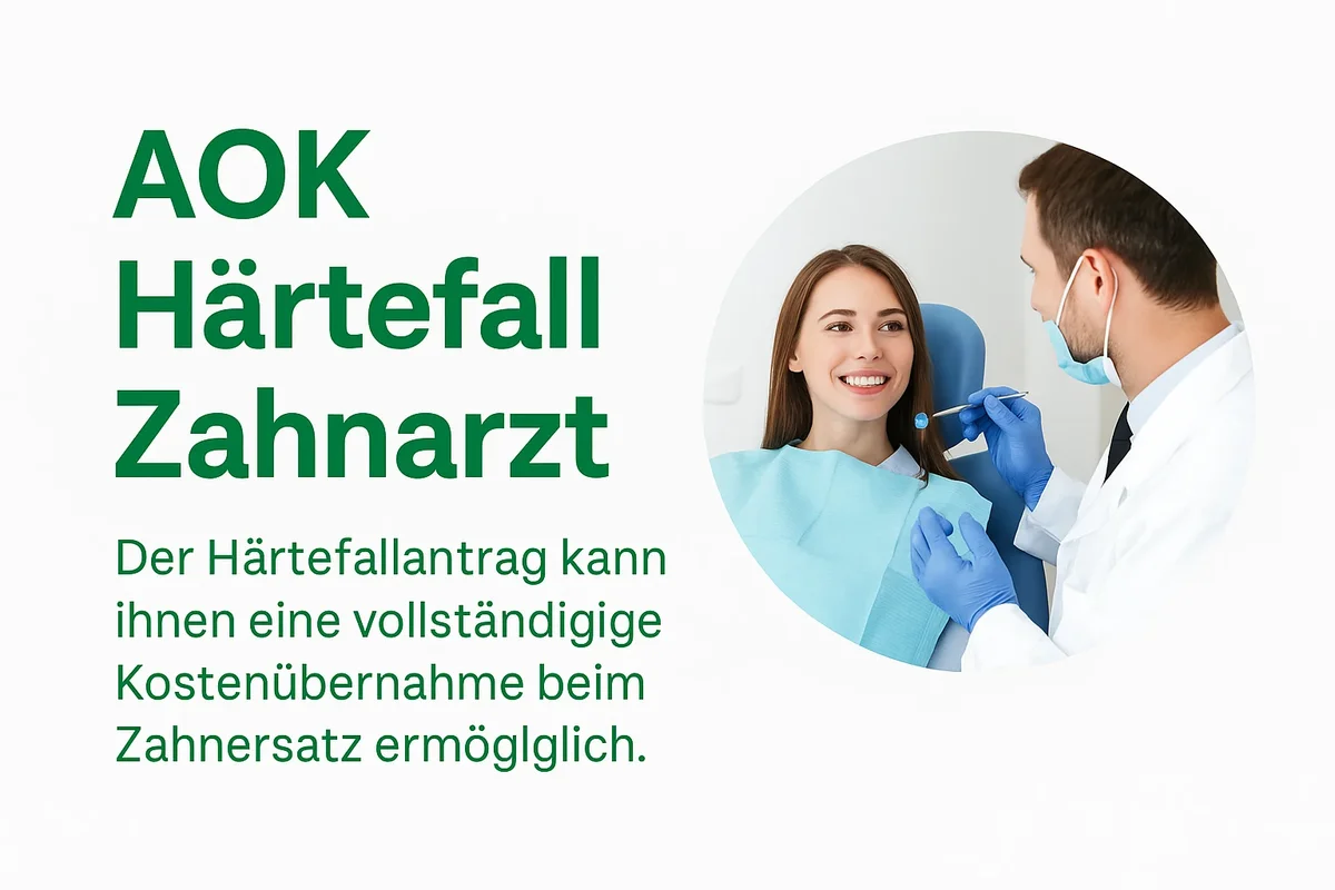 AOK Härtefall Zahnarzt – Anspruch, Ablauf und Vorteile erklärt 5 aok härtefall zahnarzt