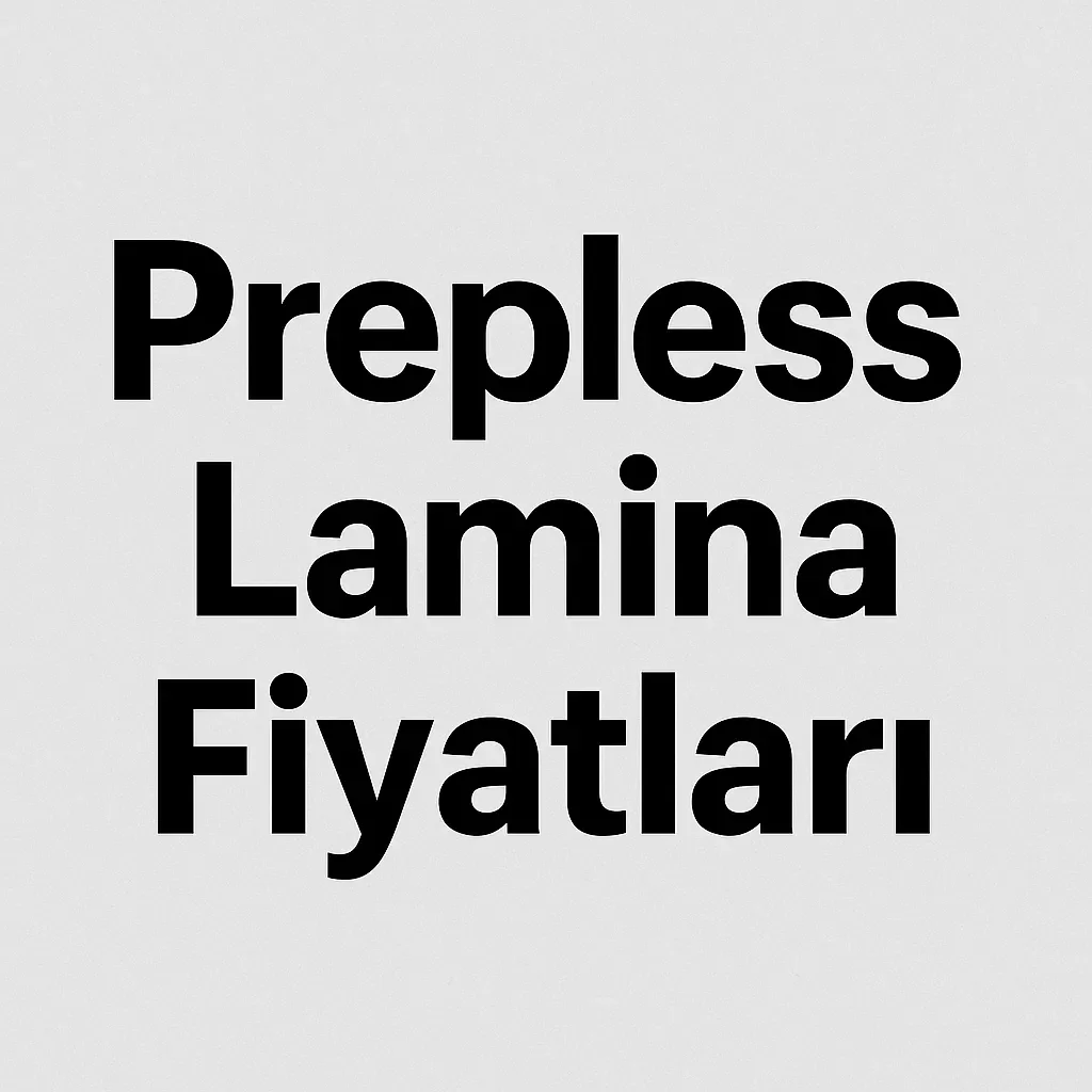 aşındırmasız lamine diş fiyatları 5 prepless lamina fiyatlari