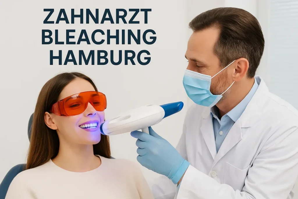 Zahnarzt Bleaching Hamburg – Was Sie wirklich wissen müssen 4 zahnarzt bleaching hamburg