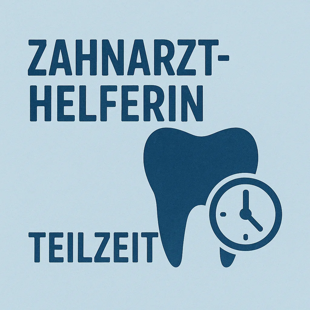 zahnarzthelferin teilzeit – Aufgaben, Chancen und Zukunft im Berufsalltag 5 zahnarzthelferin teilzeit