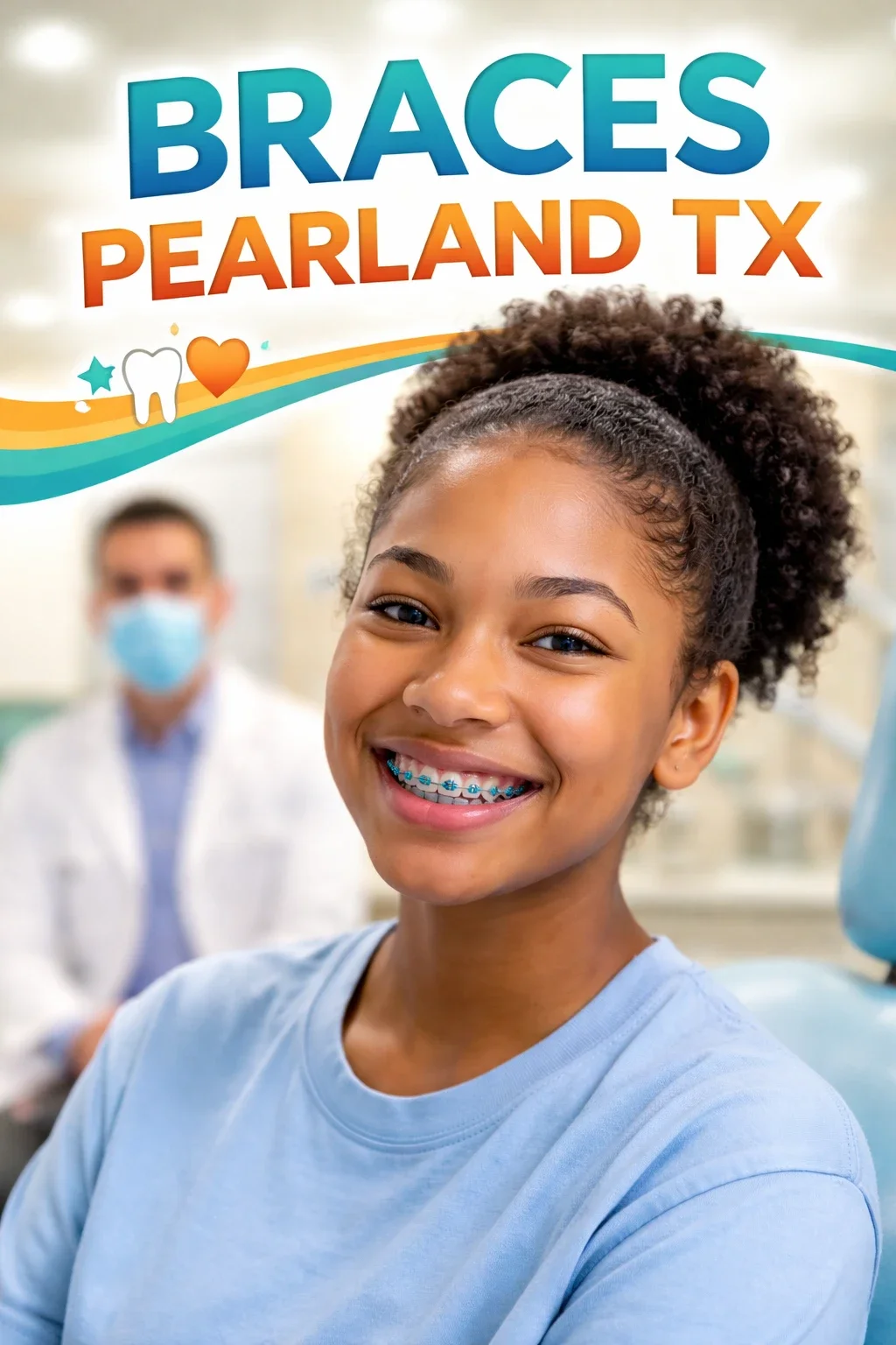 braces pearland tx