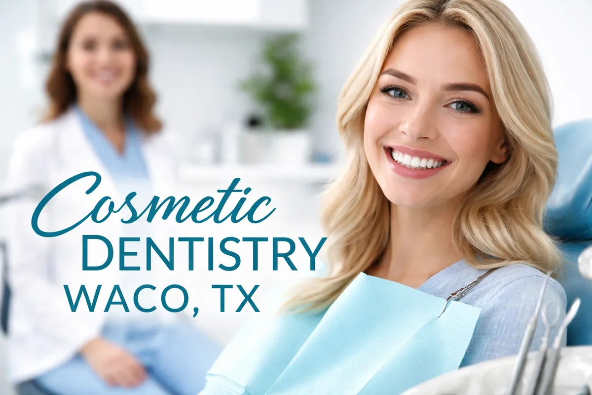 Cosmetic Dentistry Waco TX: Complete Guide to a Confident Smile 5 cosmetic dentistry waco tx